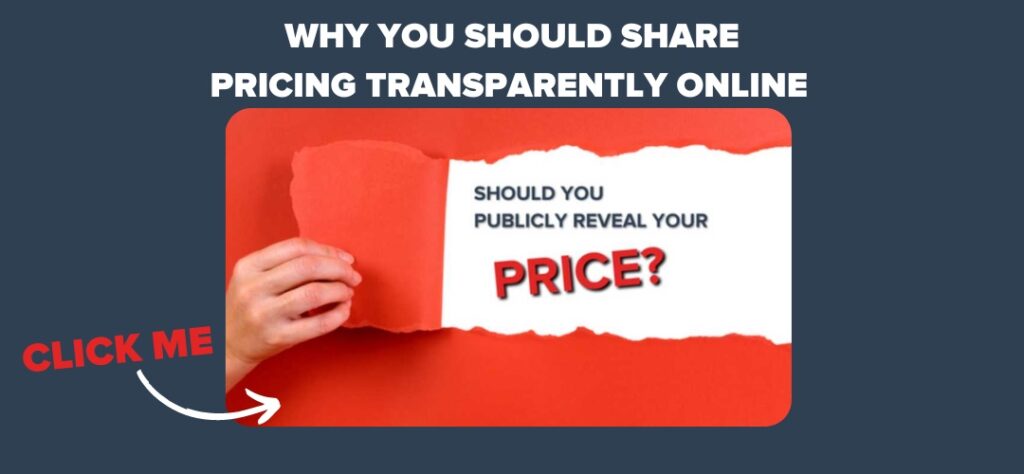 Why You Should Share Pricing Transparently Online 